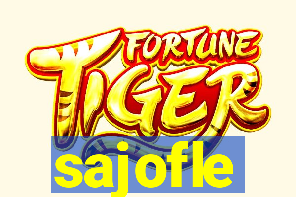 sajofle