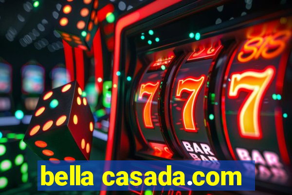 bella casada.com