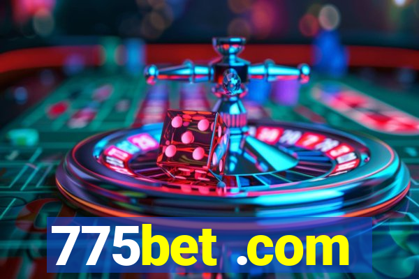 775bet .com