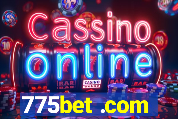 775bet .com