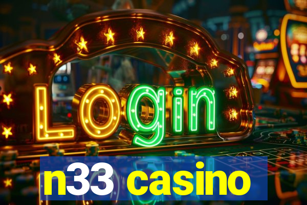n33 casino