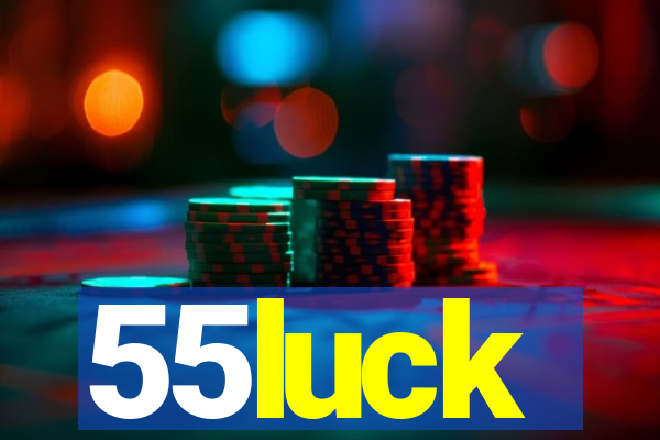 55luck