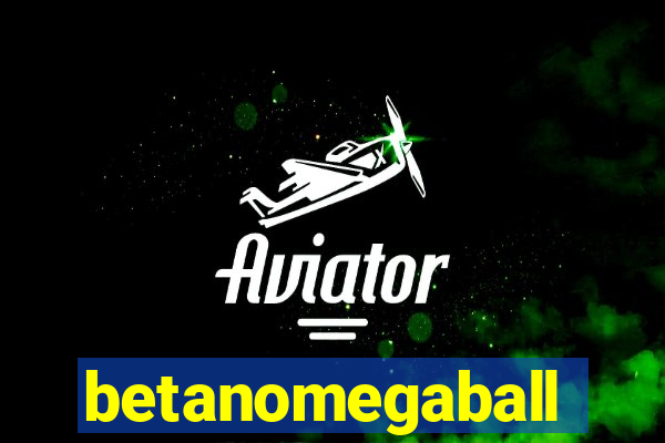 betanomegaball