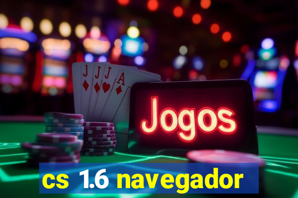 cs 1.6 navegador