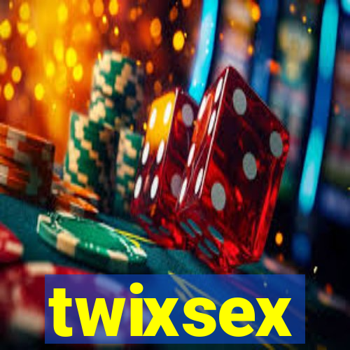twixsex