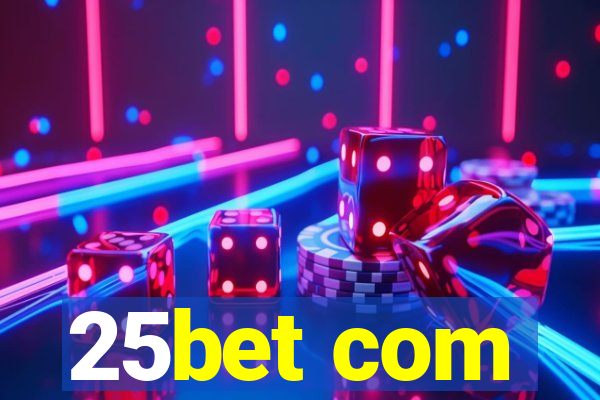 25bet com