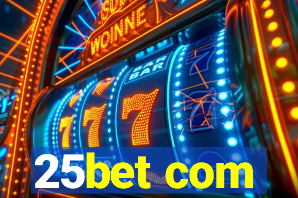 25bet com