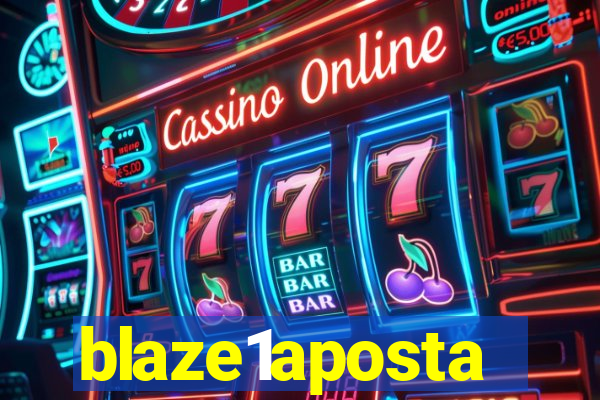 blaze1aposta