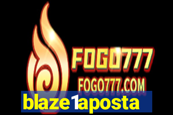 blaze1aposta