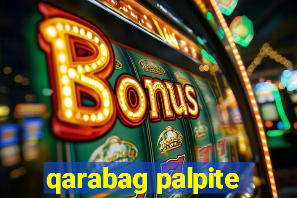 qarabag palpite