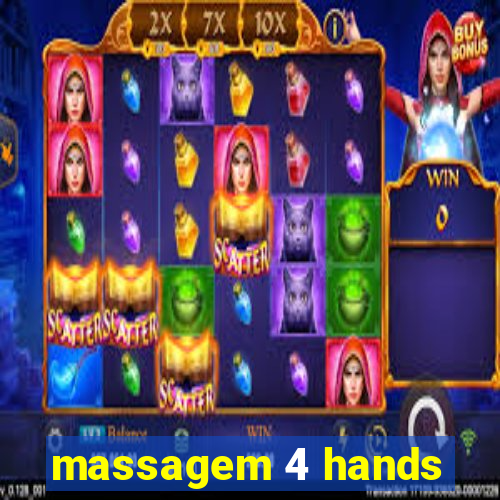 massagem 4 hands