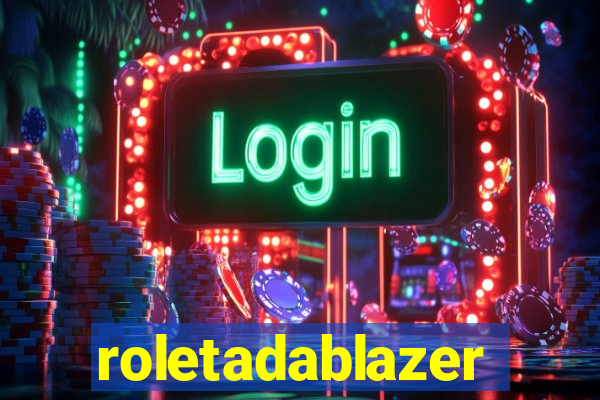 roletadablazer