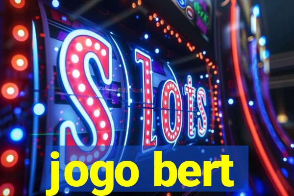 jogo bert