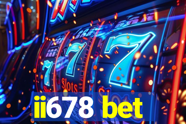 ii678 bet