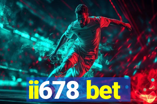 ii678 bet