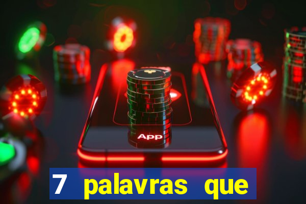 7 palavras que atraem coisas ruins