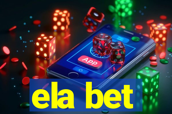 ela bet