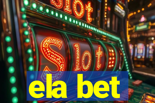 ela bet