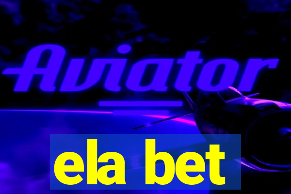ela bet