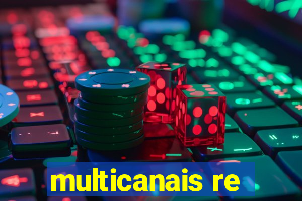 multicanais re
