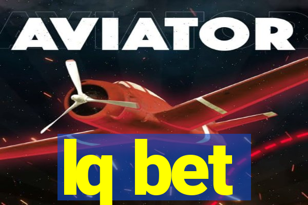 lq bet