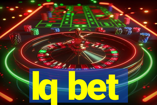 lq bet