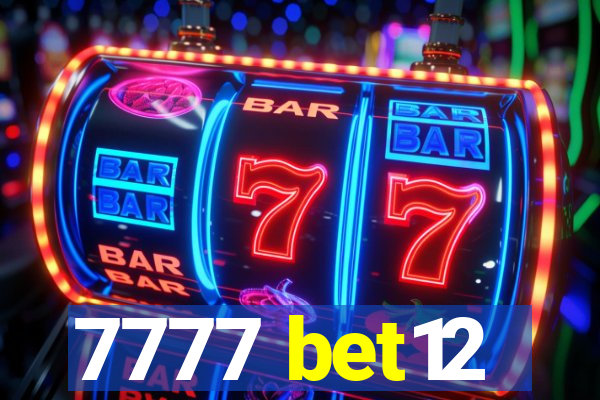 7777 bet12