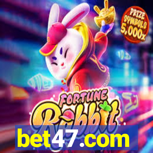 bet47.com