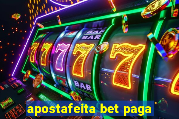apostafeita bet paga