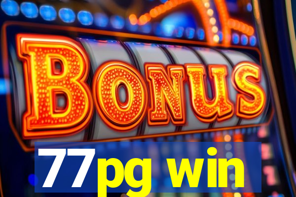 77pg win