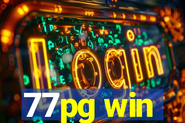 77pg win