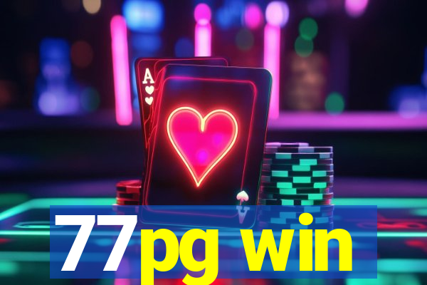 77pg win