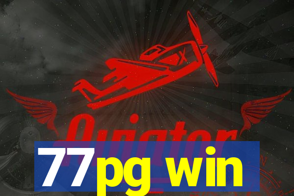 77pg win