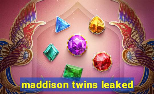 maddison twins leaked