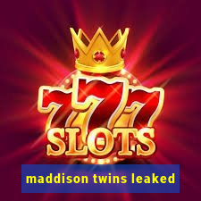 maddison twins leaked