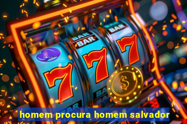 homem procura homem salvador
