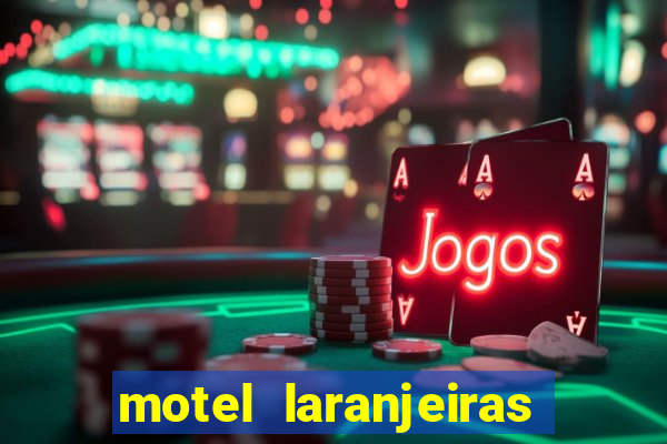 motel laranjeiras serra es