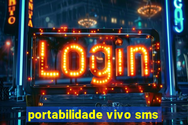 portabilidade vivo sms