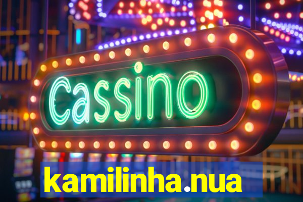 kamilinha.nua