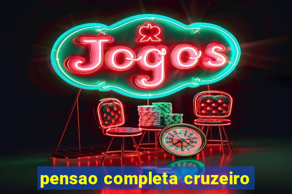 pensao completa cruzeiro