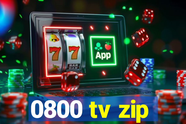 0800 tv zip