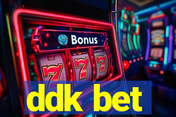 ddk bet