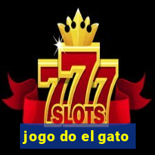 jogo do el gato