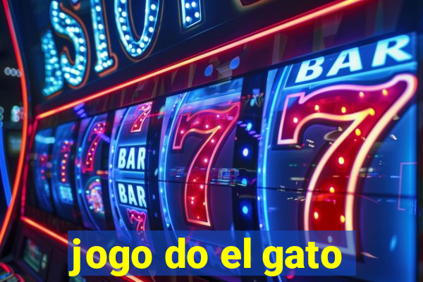 jogo do el gato
