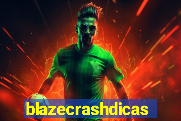 blazecrashdicas