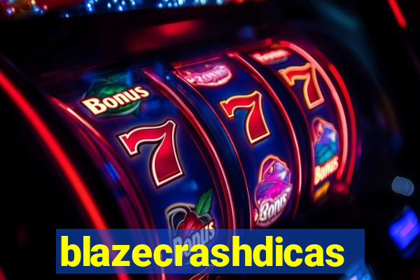 blazecrashdicas