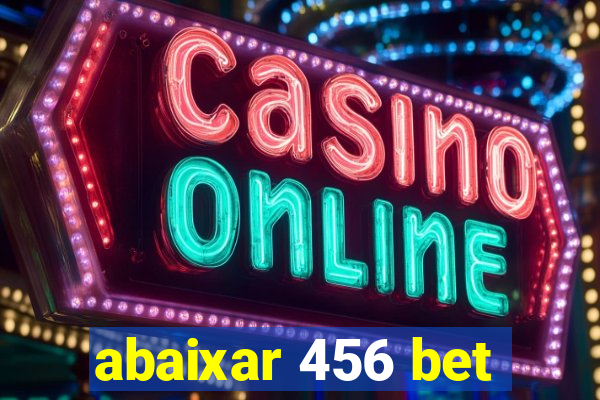 abaixar 456 bet