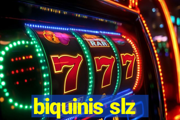 biquinis slz