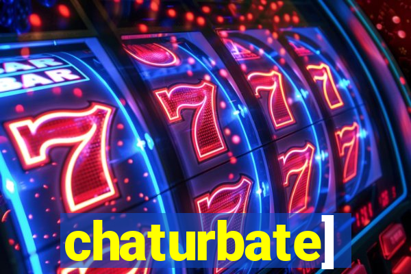 chaturbate]