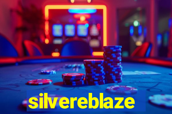 silvereblaze